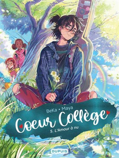 Coeur college tome 5 l amour a nu