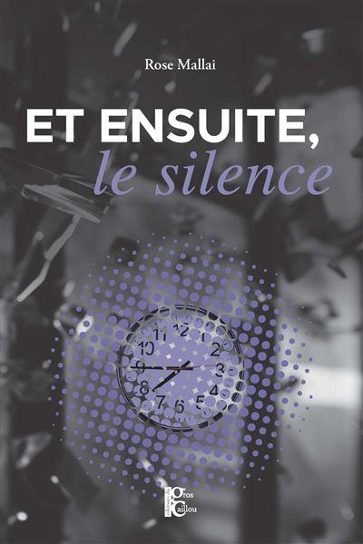 Et ensuite le silence