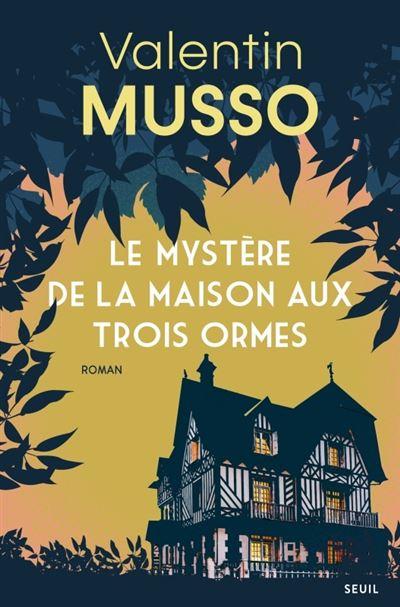 Le mystere de la maison aux trois ormes