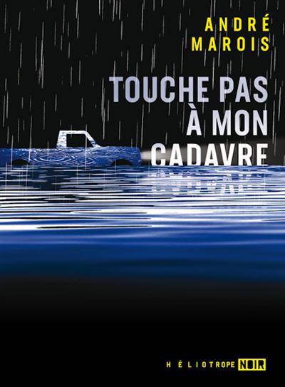 Touche pas a mon cadavre